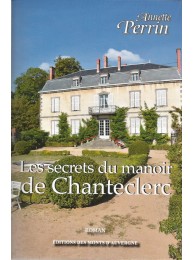 Les secrets du manoir de Chanteclerc